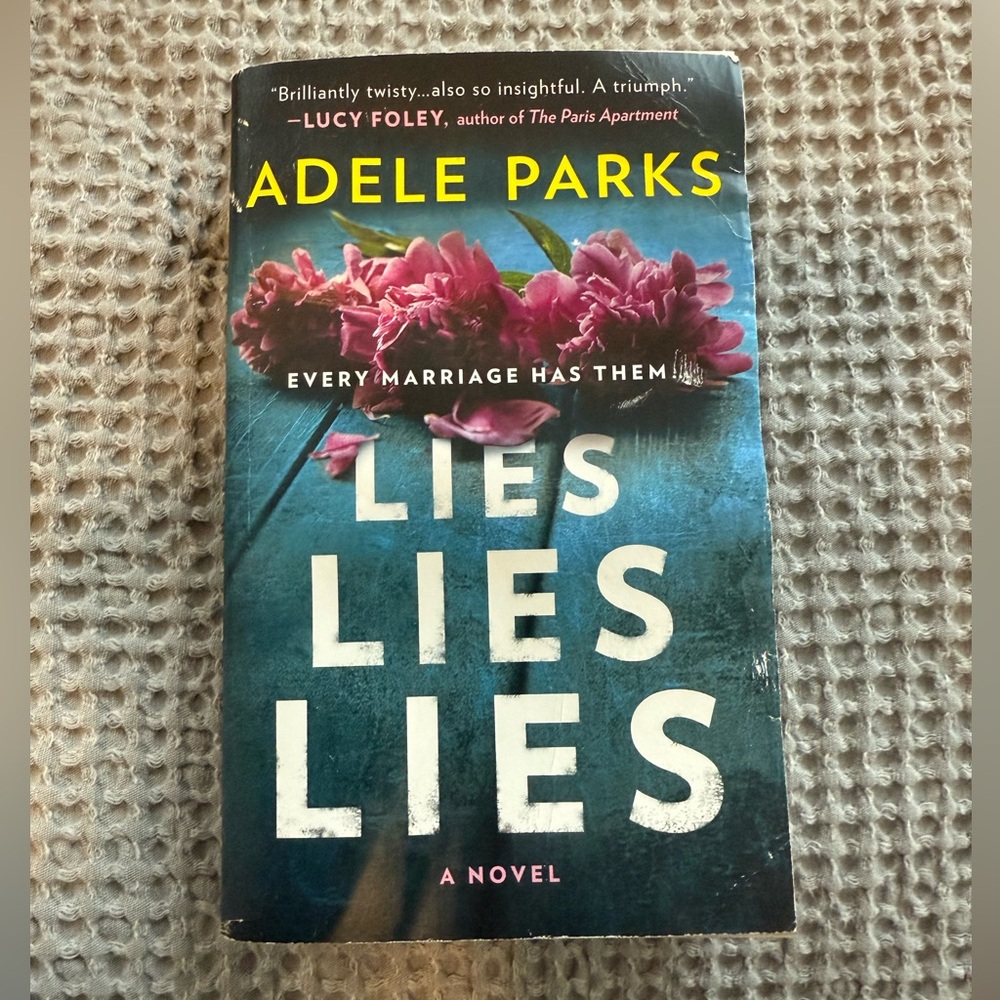 Lies Lies Lies - Adele Parks